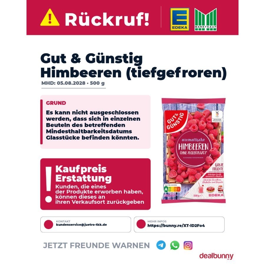 Rückruf bei EDEKA und Marktkauf: Gut & Günstig Himbeeren können Glasstücke enthalten – Deal auf dealbunny.ch